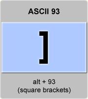 the ascii code 93 - box brackets or square brackets, closing bracket 