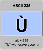 the ascii code 235 - Capital letter U with grave accent 