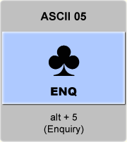 the ascii code 5 - Enquiry, clubs card suit 