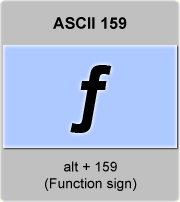 the ascii code 159 - Function sign ; f with hook sign ; florin sign 
