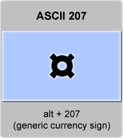 the ascii code 207 - Generic currency sign 