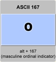 the ascii code 167 - masculine ordinal indicator 