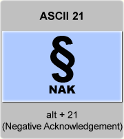 the ascii code 21 - NAK Negative-acknowledge 