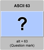 the ascii code 63 - Question mark 